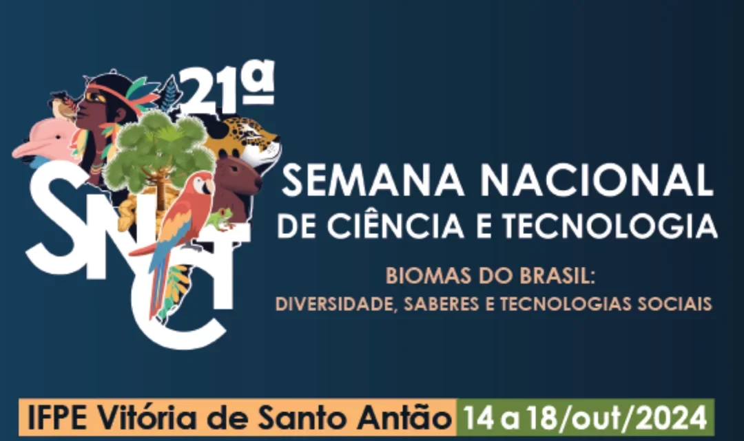 21ª Semana Nacional de Ciência e Tecnologia